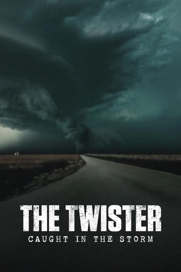 Tornado: Atrapados en la tormenta (2025)