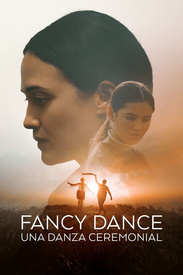 Fancy Dance: Una danza ceremonial (2024)