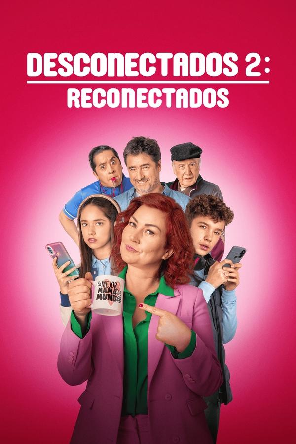 Desconectados 2: Reconectados (2025)