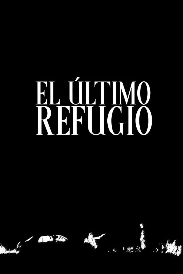 El último refugio (2024)