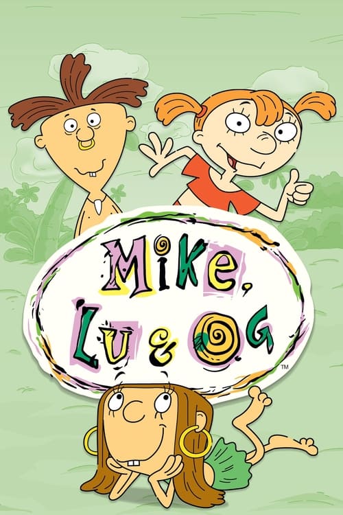 Mike, Lu y Og